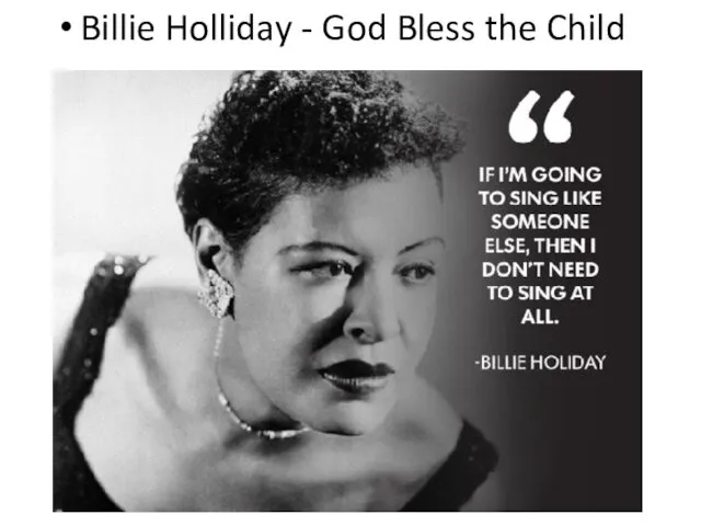 Billie Holliday - God Bless the Child