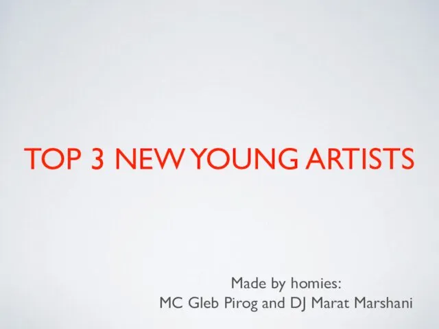 Top 3 new young artists