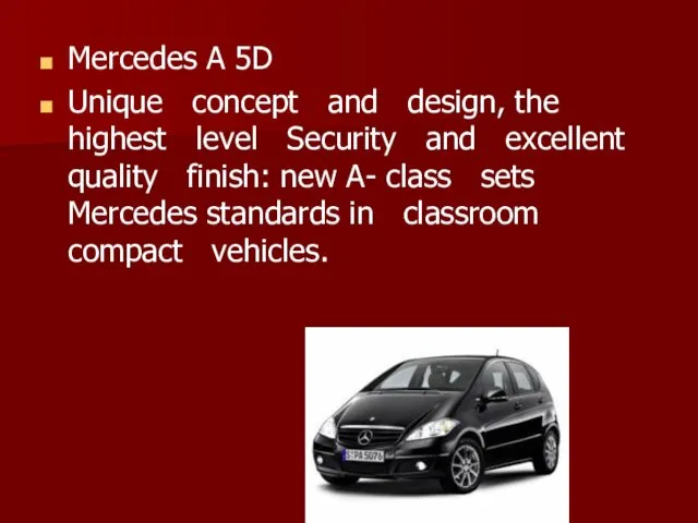 Mercedes A 5D Unique concept and design, the highest level