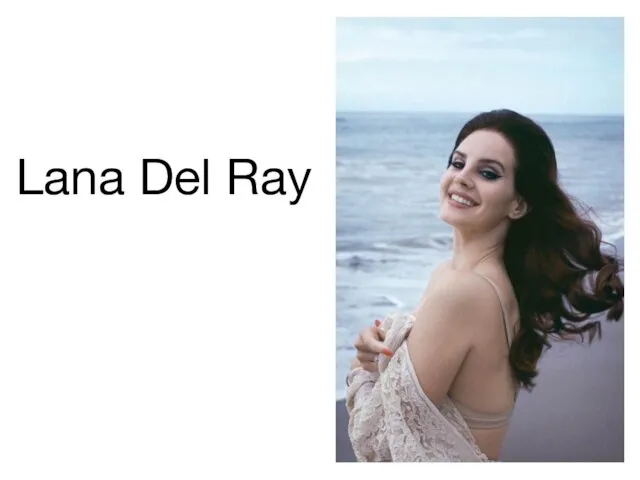 Lana Del Ray