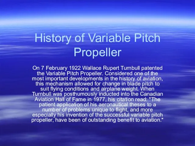 History of Variable Pitch Propeller On 7 February 1922 Wallace