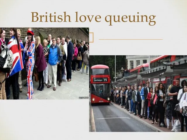 British love queuing