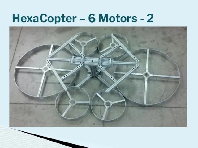HexaCopter – 6 Motors - 2
