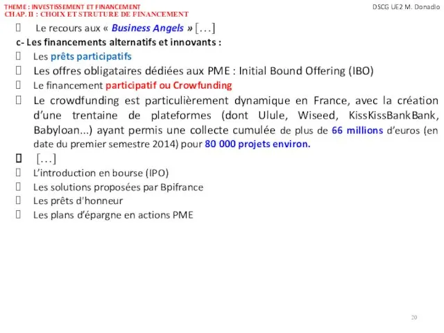 THEME : INVESTISSEMENT ET FINANCEMENT CHAP. II : CHOIX ET STRUTURE DE FINANCEMENT