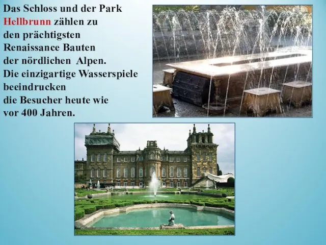 Das Schloss und der Park Hellbrunn zählen zu den prächtigsten