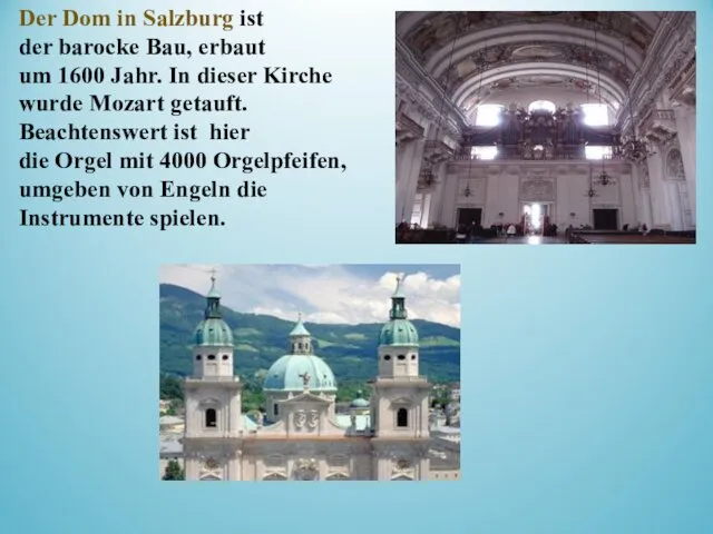 Der Dom in Salzburg ist der barocke Bau, erbaut um