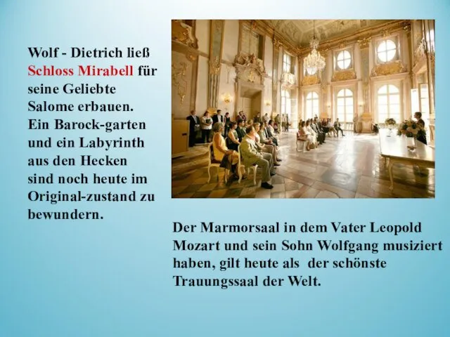Der Marmorsaal in dem Vater Leopold Mozart und sein Sohn