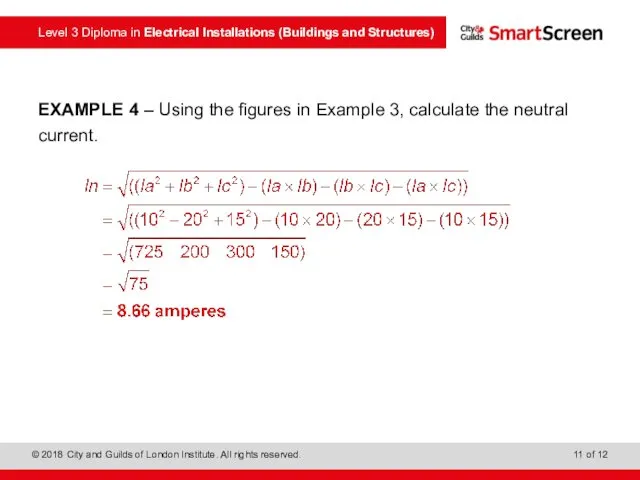 EXAMPLE 4 – Using the figures in Example 3, calculate the neutral current.