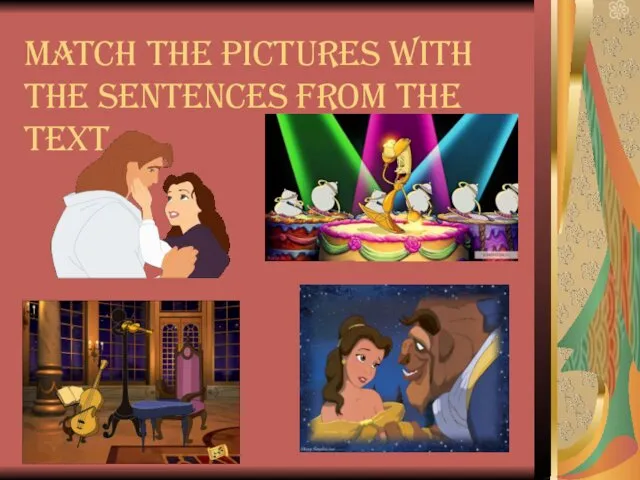 Match the pictures with the sentences from the text