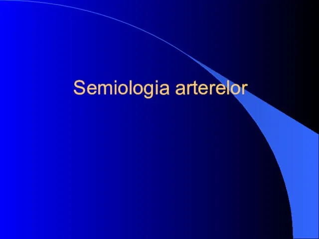 Semiologia arterelor