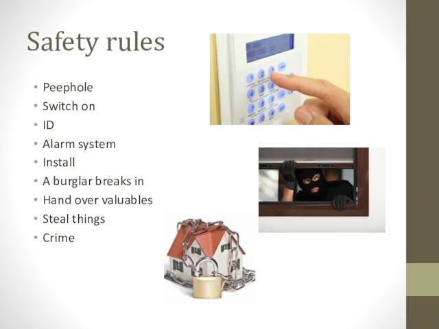 Safety rules Peephole Switch on ID Alarm system Install A