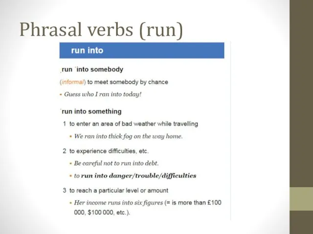 Phrasal verbs (run)