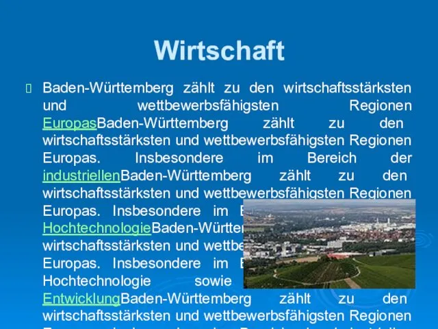 Wirtschaft Baden-Württemberg zählt zu den wirtschaftsstärksten und wettbewerbsfähigsten Regionen EuropasBaden-Württemberg