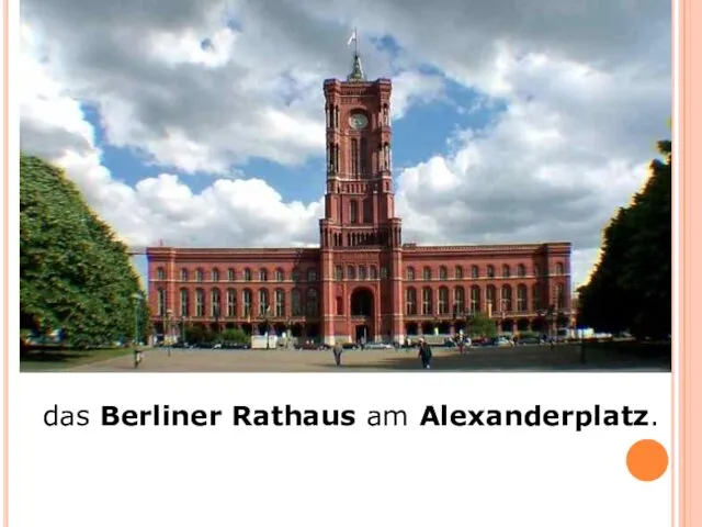 das Berliner Rathaus am Alexanderplatz.