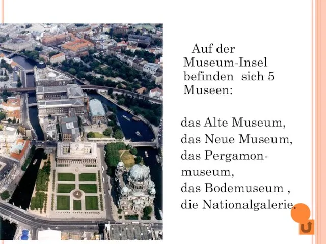 Auf der Museum-Insel befinden sich 5 Museen: das Alte Museum,