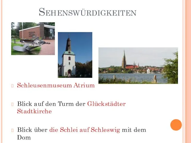 Sehenswürdigkeiten Schleusenmuseum Atrium Blick auf den Turm der Glückstädter Stadtkirche