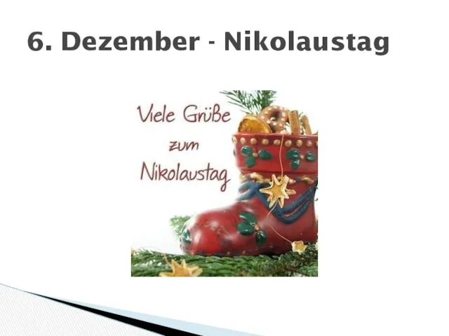 6. Dezember - Nikolaustag