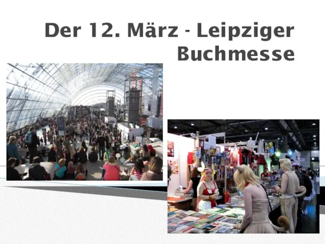 Der 12. März - Leipziger Buchmesse