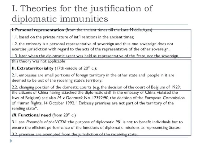 I. Theories for the justification of diplomatic immunities I. Personal