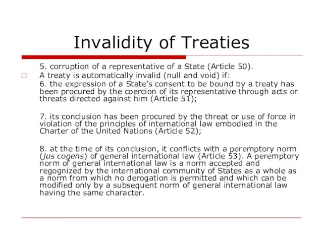 Invalidity of Treaties 5. corruption of a representative of a