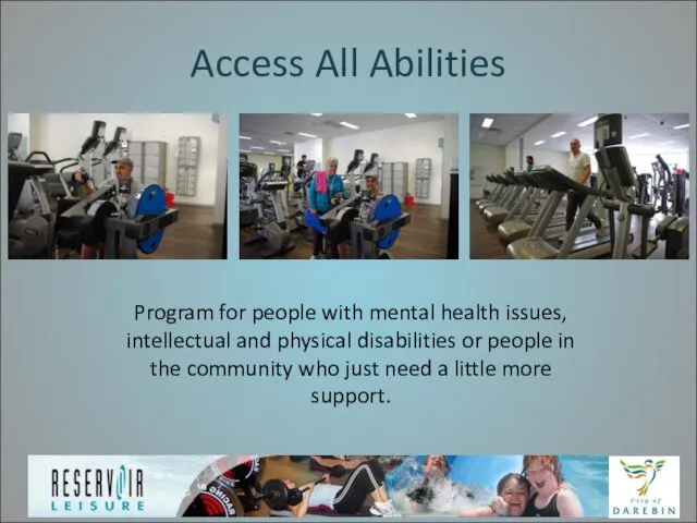 Access All Abilities Program for people with mental health issues,