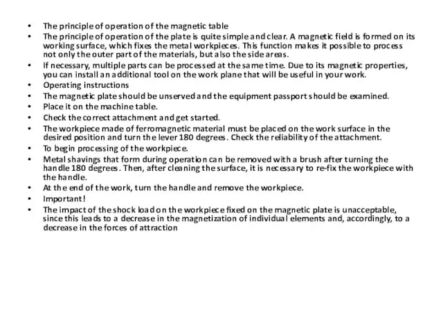 The principle of operation of the magnetic table The principle
