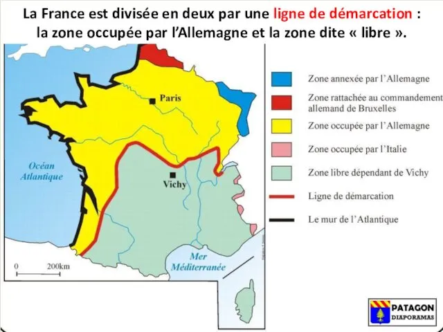 La France est divisée en deux par une ligne de démarcation : la