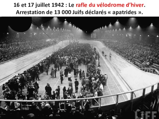 16 et 17 juillet 1942 : Le rafle du vélodrome