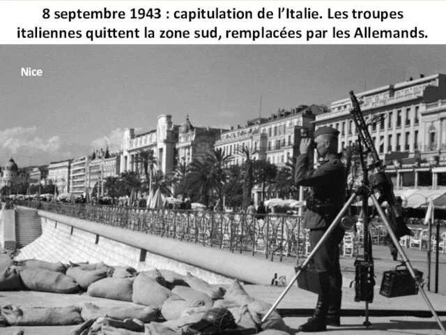 8 septembre 1943 : capitulation de l’Italie. Les troupes italiennes