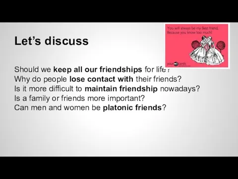 Let’s discuss Should we keep all our friendships for life?