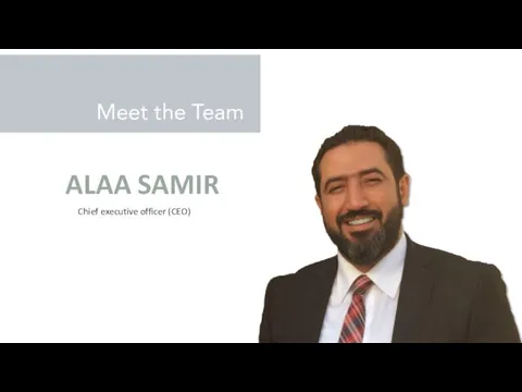 Meet the Team ALAA SAMIR Chief executive officer (CEO)