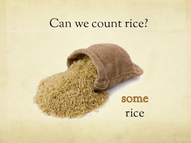 Can we count rice? some rice