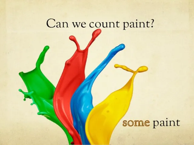 Can we count paint? some paint