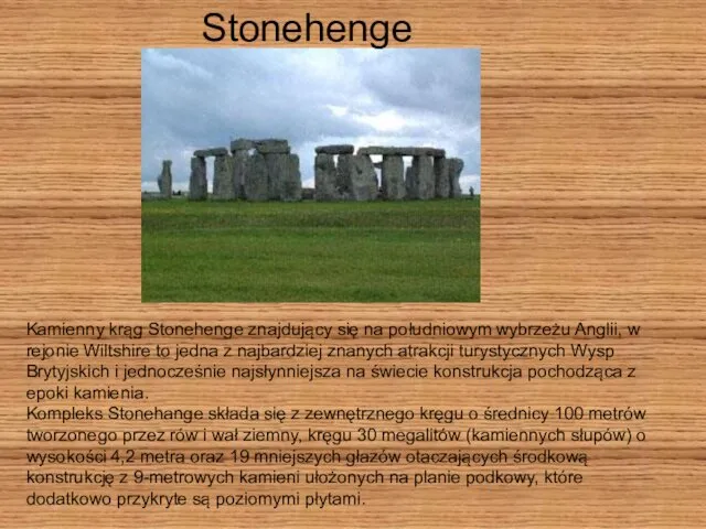 Kamienny krąg Stonehenge znajdujący się na południowym wybrzeżu Anglii, w