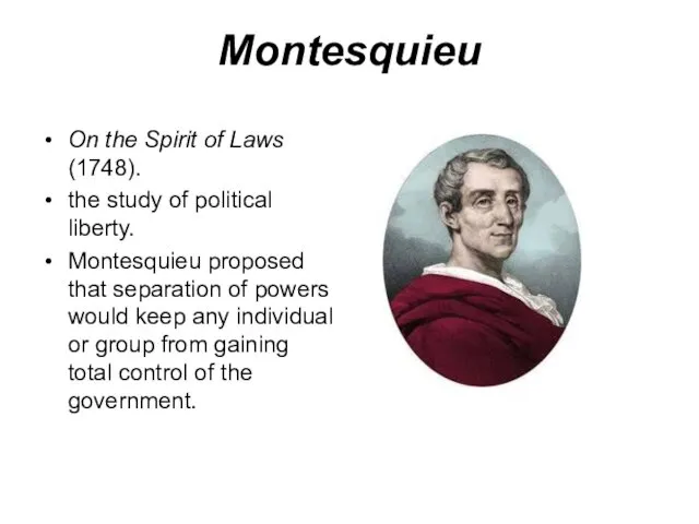 Montesquieu On the Spirit of Laws (1748). the study of