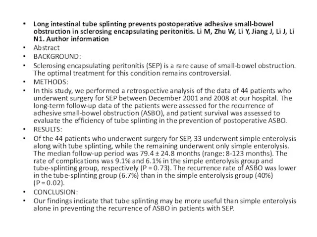 Long intestinal tube splinting prevents postoperative adhesive small-bowel obstruction in