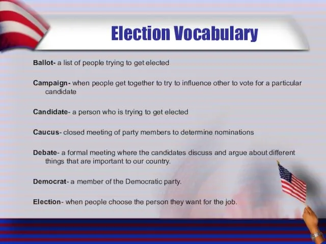 Election Vocabulary Ballot- a list of people trying to get