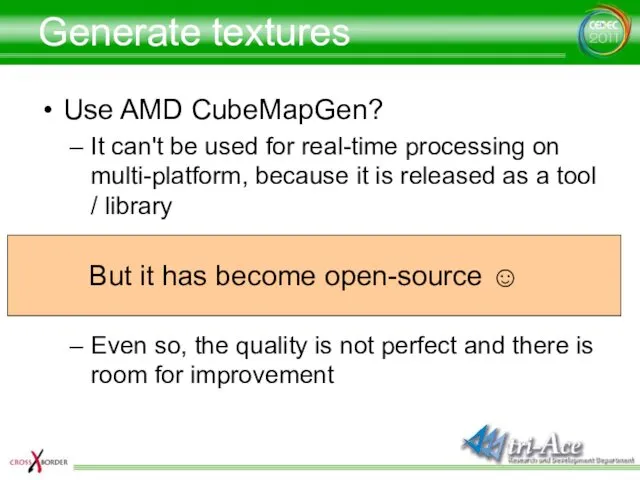 Generate textures Use AMD CubeMapGen? It can't be used for