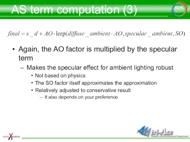 AS term computation (3) Again, the AO factor is multiplied