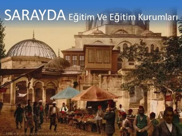 SARAYDA Eğitim Ve Eğitim Kurumları