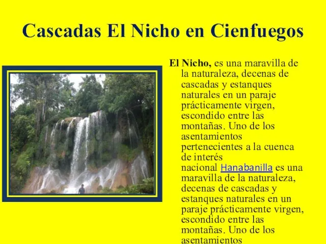 Cascadas El Nicho en Cienfuegos El Nicho, es una maravilla