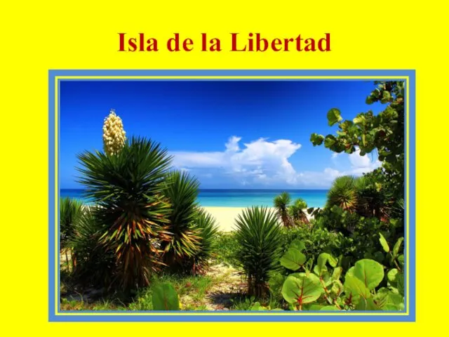 Isla de la Libertad