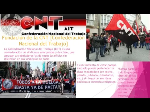 Fundación de la CNT [Confederación Nacional del Trabajo] La Confederación