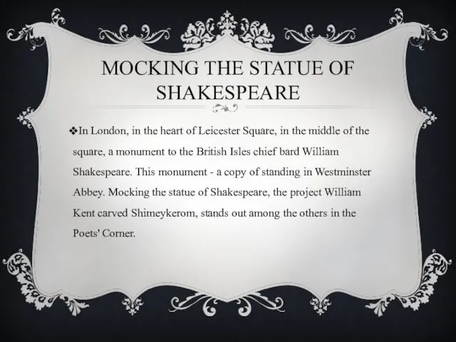 MOCKING THE STATUE OF SHAKESPEARE In London, in the heart