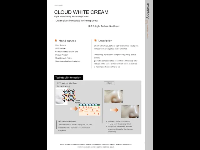 CLOUD WHITE CREAM Light Immediately Whitening Cream Description Cream with