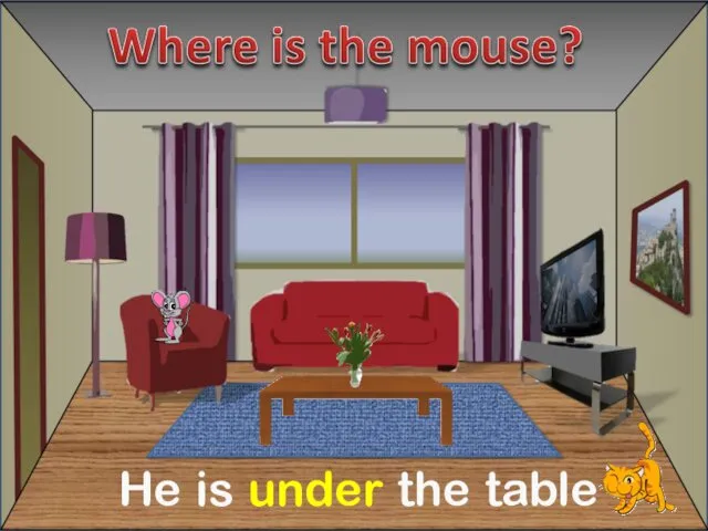 He is under the table