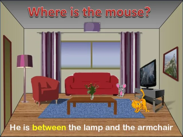 He is between the lamp and the armchair