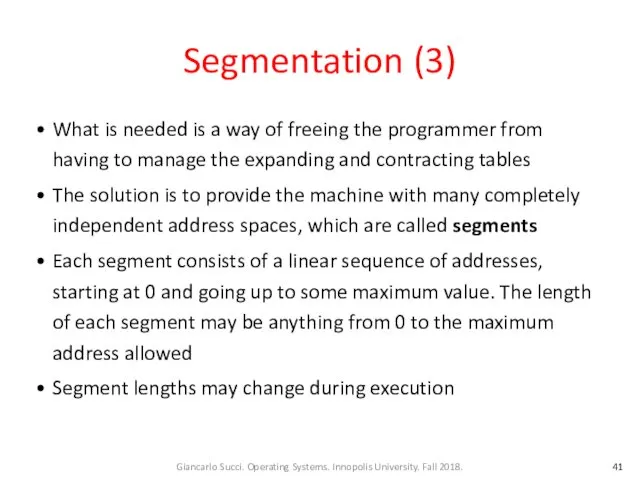 Segmentation (3) What is needed is a way of freeing