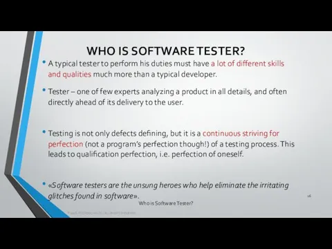 Who is Software Tester? A typical tester to perform his