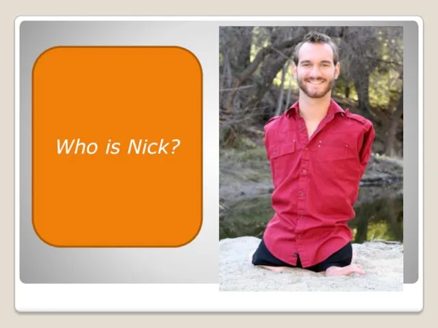 Who is Nick?